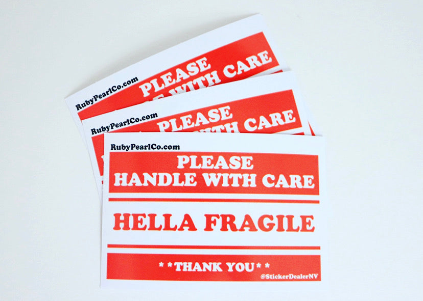 Hella Fragile Sticker