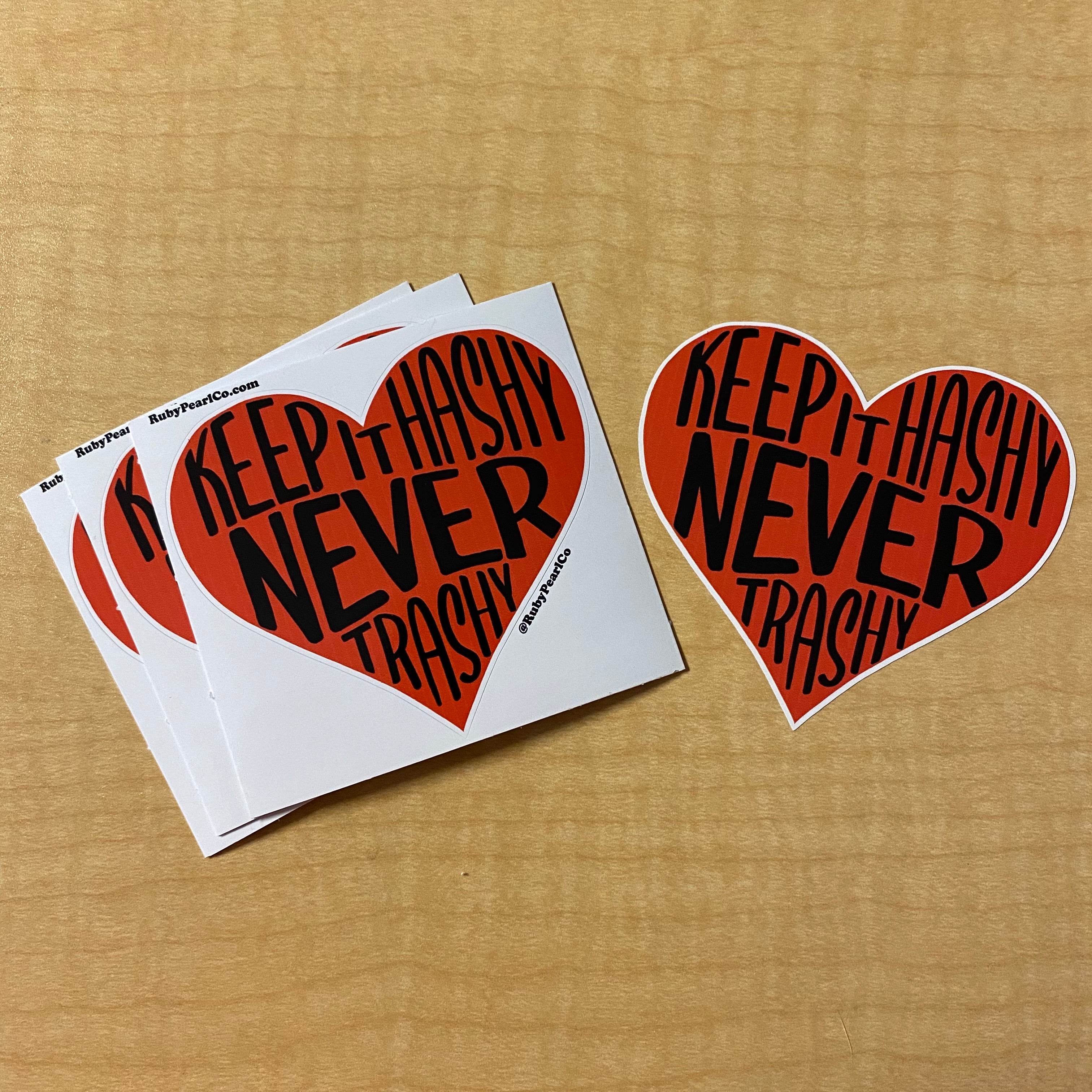 Keep It Hashy Sticker