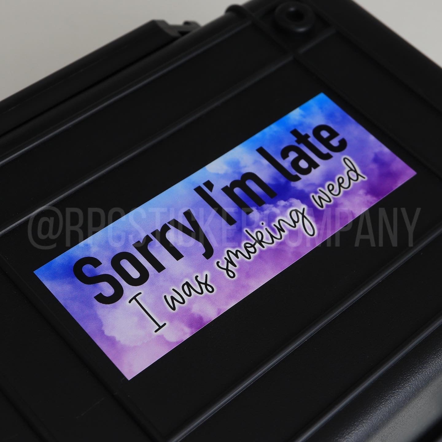 Sorry I’m Late Sticker
